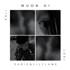 MUON GI - SADIE x LIL FLAME [OFFICIAL AUDIO]