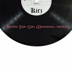 Brown Skin Girl (Dancehall Cover)