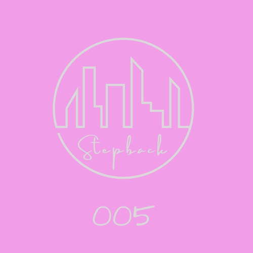 Stepback's Sesh - 005