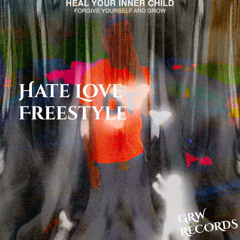 Hate Love Freestyle