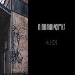 Paul Losc - MINIMALNA POLITIKA #23