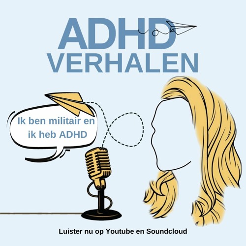 Listen To Music Albums Featuring ADHD Verhalen Ik Ben Militair En Ik 