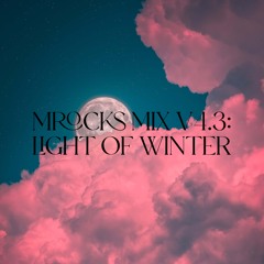 MRocks Mix v4.3: Light of Winter (Phonk+Future Bass+Drum & Bass)