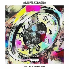 SECONDS UND HOURS