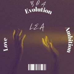 Love Evolution Ambition by BOA (Prod. by JustBen Beats)