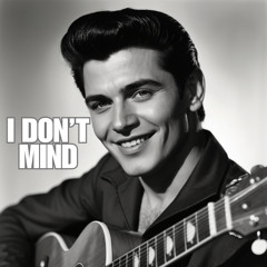 I Don't Mind