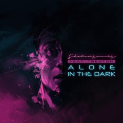 Alone In The Dark (feat. Trenton)