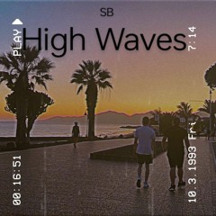 High Waves