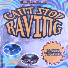 Natte Visstick - Can't Stop Raving (unreleased)