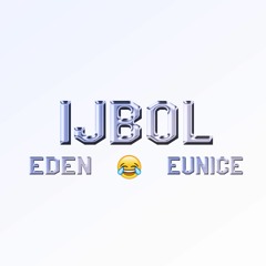 IJBOL Ft. Eunice Majora