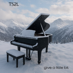 Give a little bit (in the style of Supertramp)