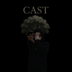 CAST