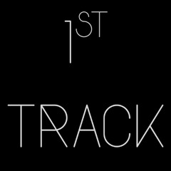 First track