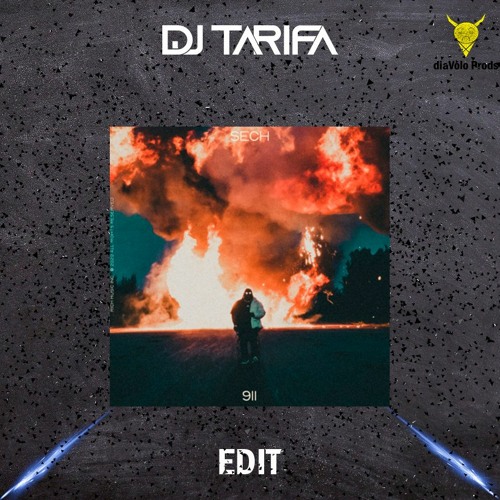Stream Sech - 911 - DJ TARIFA EDIT 2021 by DJ TARIFA⚡ | Listen online for  free on SoundCloud