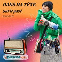 Dans ma tête sur le pavé