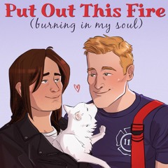 [CapRBB2022: prompt] Put Out This Fire (Burning in My Soul) by thatsmysecret