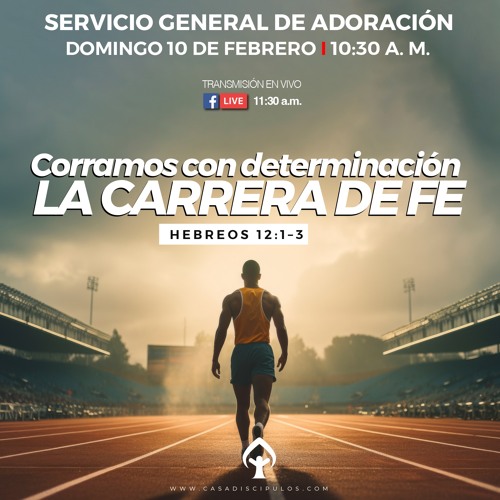 Corramos Con Determinacion La Carrera De Fe