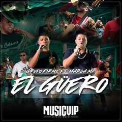 El Güero (En Vivo) [feat. Marca MP]