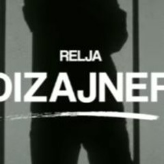RELJA - DIZAJNER (OFFICIAL VIDEO)