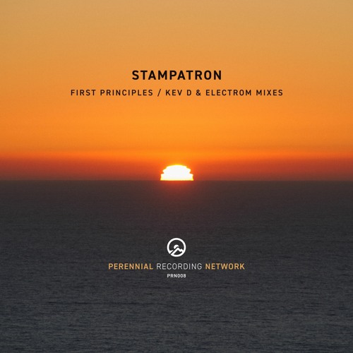 Stampatron - First Principles (Original Mix) PRN008