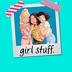 =[ girl stuff. BY: Lisi Harrison (Author)