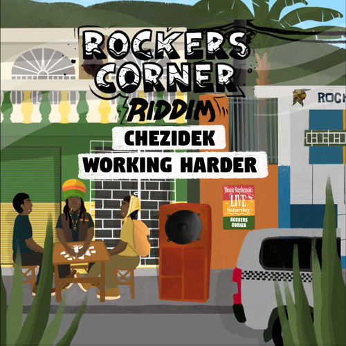 Working Harder (Rockers Corner Riddim)