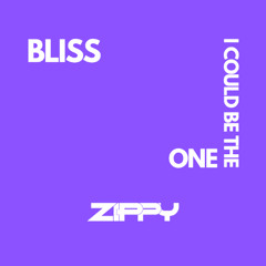 Bliss | I Could Be The One [Zippy Mashup]