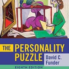 GET [PDF EBOOK EPUB KINDLE] The Personality Puzzle by  David C. Funder 📒