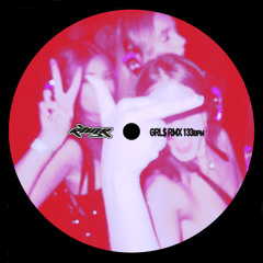GIRL$ (RNGR REMIX)
