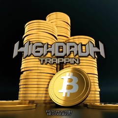 HighdruH - Trappin