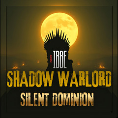 SHADOW WARLORD (SILENT DOMINION)