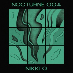 Nocturne Series 004: Nikki O