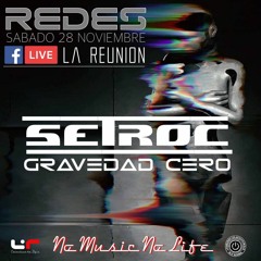 REDES (Setroc-Gravedad Cero) Maratón LIVE.