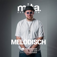 #MUSICINTHEAIR [400 - 04] w/ MELÖDISCH