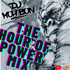 The Hour Of Power ( Mix )