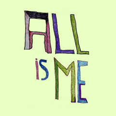All is me