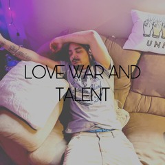 Love War & Talent By Snapback Nate Big Misko GtaylorB