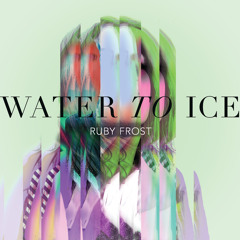 Water To Ice (Radio Edit)