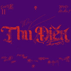 /01: "Thu Điên" - Wang An Nan ft Galaxyy ft Zang