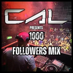 1000 FOLLOWERS MIX (Mixed By CAL)