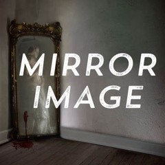 Mirror Image (To My Son)