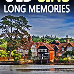 Access EBOOK 📩 OLD SINS, LONG MEMORIES a gripping crime thriller full of twists by