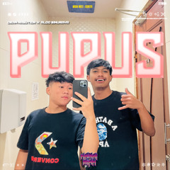 PUPUS ( KM X ALDO SINURAYA X DEAN NASUTION ) #POTONGATASSIAPAMARAH!!!