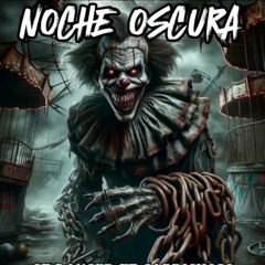 𝕹𝖔𝖈𝖍𝖊 𝕺𝖘𝖈𝖚𝖗𝖆 - 𝔼𝕝 ℂ𝕒𝕡𝕣𝕚𝕔𝕙𝕠𝕤𝕠 𝕗𝕥 𝕊𝕥 𝔻𝕒𝕟𝕘𝕖𝕣