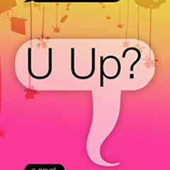 READ EBOOK 📰 U UP? by  Catie Disabato EPUB KINDLE PDF EBOOK