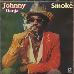 Johnny Smoke- Ganja Wisdom Version 2