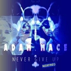 Never Give Up (Part Two) (Studio Version)