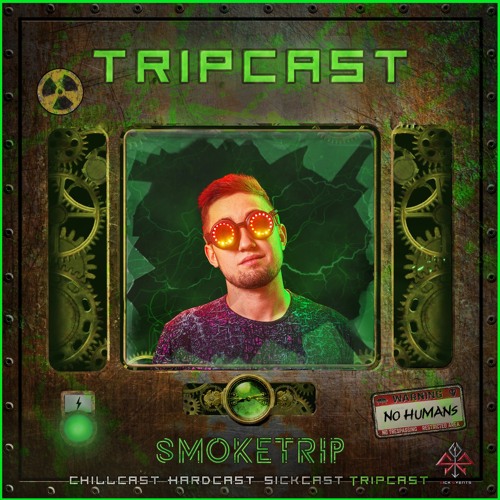 TRIPCAST [2] (Psytrance, Prog, DarkPsy, Goa,  Acid Techno, ...)