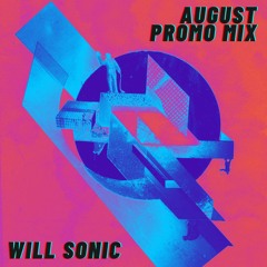 Will Sonic August Promo Mix '23