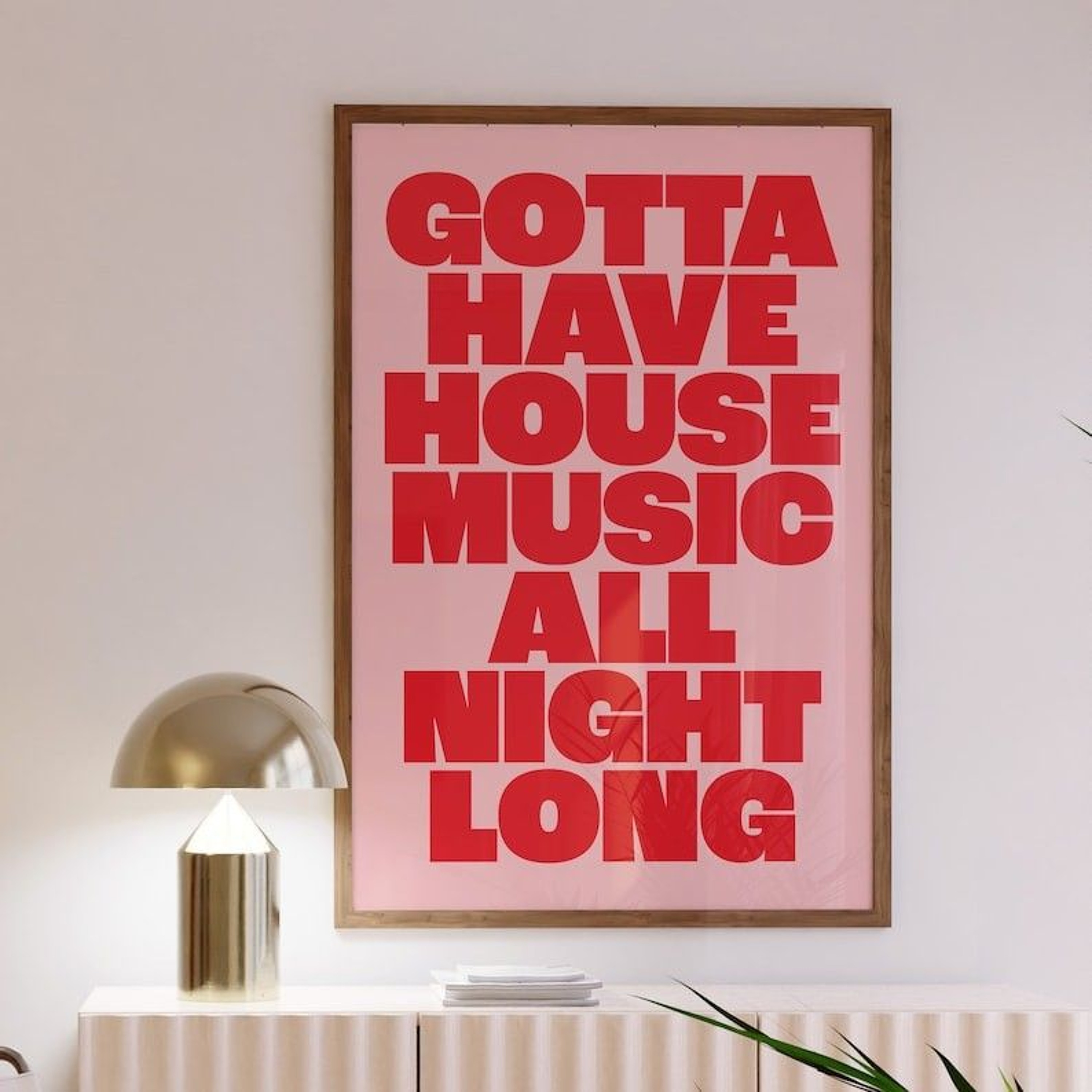 GOTTA HAVE HOUSE MUSIC ALL NIGHT LONG episode artwork